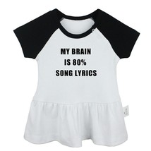 My Brain is 80% Song Lyrics Newborn Baby Dress Toddler 100% Cotton Clothes - £10.48 GBP