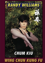 Wing Chun Kung Fu Chum Kiu DVD by Randy Williams - £21.19 GBP