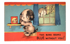 This Burg Seems Blue Without You! Puppy  I Miss You Vtg Linen PC Comic Dogs - £7.11 GBP