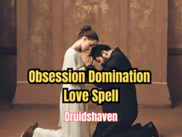 Obsession Domination Love Spell to Make Someone Fall for You - Powerful ... - £29.09 GBP