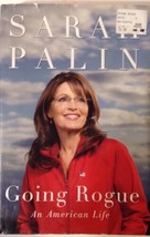 Going Rogue An American Life by Sarah Palin 2009 Hardcover Book - £6.23 GBP