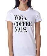 Exclusive VRW YOGA COFFEE NAPS Womens T-shirt (Medium, White) - £13.26 GBP