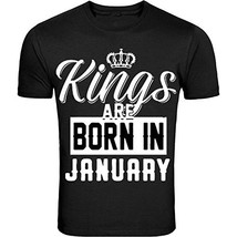 Kings Are Born In January Birthday Month Humor Men Black T-Shirt (5XL) - $13.54