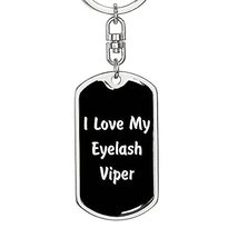 I Love My Eyelash Viper v2 - Luxury Dog Tag Keychain - £23.66 GBP