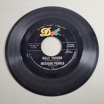 Rare Billy Vaughn 45 Vinyl 7&quot; Mexican Pearls / Woodpecker Dot Records - £6.39 GBP