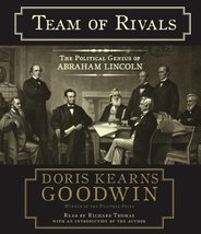 Team of Rivals: The Political Genius of Abraham Lincoln [Audio CD] Goodwin, Dori - £3.88 GBP