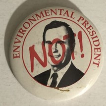 Bill Clinton Presidential Campaign Pinback Button Environmental President J3 - £3.94 GBP