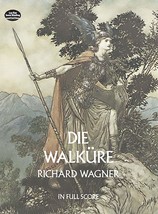 Die Walkure in Full Score [Paperback] Wagner, Richard - £18.44 GBP