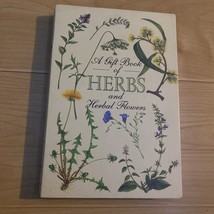 A Gift Book of Herbs and Herbal Flowers Hardcover Slip Case Rosemary Hemphill - £7.02 GBP