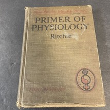 Vintage Book: 1924 Primer of Physiology by John Ritchie - $5.40