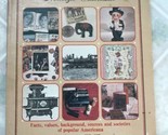 A Treasury of Nostalgic Collectibles Book by Charles J Jordon 1980 Yanke... - $10.39