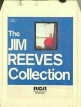 Jim Reeves: The Jim Reeves Collection 8 track tape - $23.00