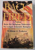 Backfired: A Nation Born for Religious Tolerance No Longer Tolerates R -... - $4.42
