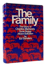 Ed Sanders THE FAMILY The Story of Charles Manson&#39;s Dune Buggy Attack Battalion - £332.27 GBP