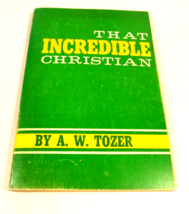 That Incredible Christian - AW Tozer - £2.26 GBP