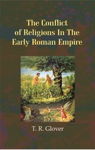 The Conflict of Religions in the Early Roman Empire [Hardcover] - £32.11 GBP