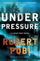 Under Pressure Lucas Page Novel (Lucas Page #2) by Robert Probiotic HC N... - £10.27 GBP