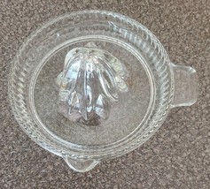 Vintage ~ Citrus Juicer ~ 5&quot; Dia. Clear Glass ~ Reamer ~ Juicer ~ Handle... - $35.00