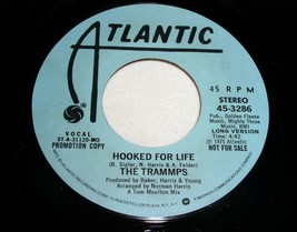 The Trammps Hooked For Life 45 Rpm Record Vinyl Atlantic Label Promo - £12.98 GBP