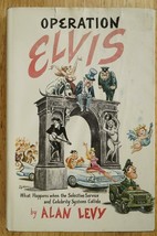 HB Book Operation Elvis Presley Alan Levy Selective Service Celebrity Collide - £22.64 GBP