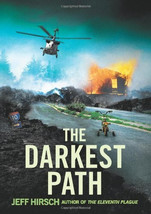 The Darkest Path by Jeff Hirsch Hard Cover - $3.25