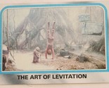 Vintage Star Wars Empire Strikes Back Trade Card #237 Art Of Levitation - $1.98