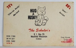 Westfield Wisconsin WSB 1780 KWU 7285 Hug A Husky Ham Radio qsl Card Postcard T1 - £7.15 GBP