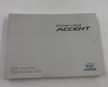 2014 Hyundai Accent Owners Manual Handbook OEM J03B40007 - £21.32 GBP