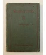 Luther Book (Antique Book, 1902) Concordia Publishing House - German Ver... - £29.99 GBP