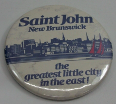 Saint John New Brunswick Blue Red 3&quot; Vintage Pinback Pin Button - £2.34 GBP