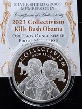 1 Oz Silver Proof 2023 Silver Shield Collectivism Kills - BUSH/OBAMA - Ssg - £97.31 GBP