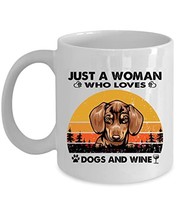 Just A Woman Who Loves Red Dachshund Dog And Wine Coffee Mug 15oz Ceramic Gift F - £15.53 GBP