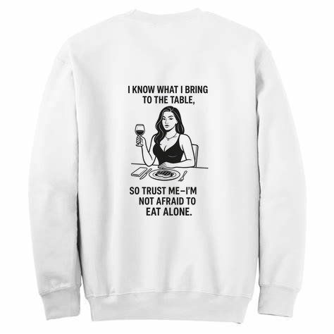 Not Afraid To Eat Alone Womens Crewneck Sweater - $29.99