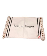 Target &quot;brb, at Target&quot; White Floor Rug with Tassels 21.75&quot; x 16&quot; - New - £3.65 GBP