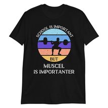 PersonalizedBee School is Important But Muscel is Importanter T-Shirt | Funny Gy - £15.61 GBP+