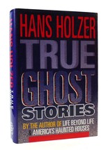 Hans Holzer True Ghost Stories 1st Edition 1st Printing - $79.95