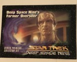 Star Trek Deep Space Nine Trading Card #15 Deep Space Nine Former Overseer - $1.97