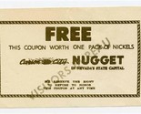 Carson City Nugget Coupon for Free Pack of Nickels Carson City Nevada 19... - £14.21 GBP
