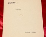 Preludes Pour Piano Livre Par Claude Debussy 52 Pg Songbook Sheet Music ... - $18.76