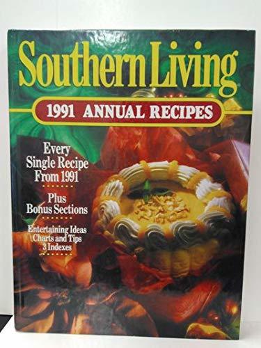 Southern Living 1991 Annual Recipes (Southern Living Annual Recipes) Sou... - $5.28