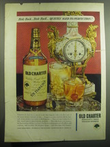 1948 Old Charter Bourbon Ad - Tick-tock .. Tick-Tock.. Quietly aged - £14.60 GBP