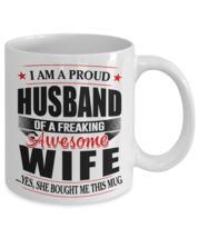 Funny Mug-Proud Husband of a Freaking Awesome Wife-Gifts for Husband and Wife - £10.41 GBP