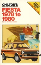 Chilton&#39;s Repair and Tune-Up Guide Fiesta 1978 to 1980: Covers All Fiesta Models - £3.15 GBP