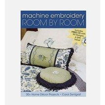 Machine Embroidery Room by Room: 30+ Home Decor Projects With CDROM - £9.22 GBP