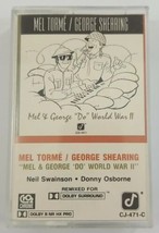 Mel Torme George Shearing Mel &amp; George Do World War II Cassette Tape - £11.01 GBP