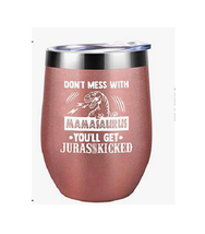 NEW Mamasaurus T-rex Dinosaur Wine Tumbler 12 oz stainless steel double ... - $13.95