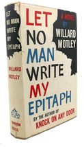 Willard Motley Let No Man Write My Epitaph 1st Edition 1st Printing - £76.05 GBP