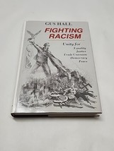 FIGHTING RACISM: SELECTED WRITINGS By Gus Hall *Excellent Condition* 198... - £27.05 GBP