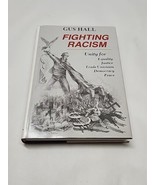 FIGHTING RACISM: SELECTED WRITINGS By Gus Hall *Excellent Condition* 198... - £27.23 GBP