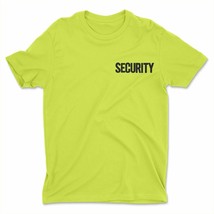 Men&#39;s Neon Security T-Shirt Chest Back Print Tee Staff Officer Guard Shirt NWT - £12.78 GBP+